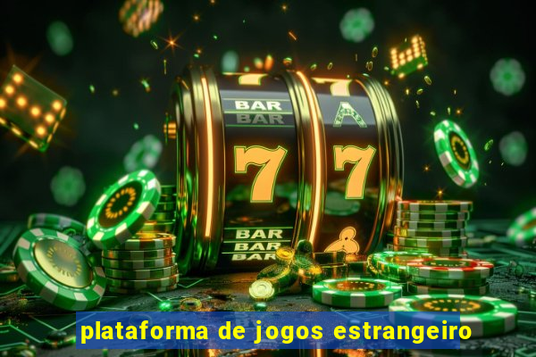 plataforma de jogos estrangeiro